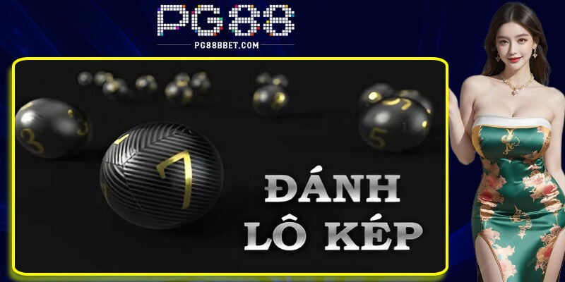 Lô kép kết hợp hiệu quả trong chiến thuật xiên