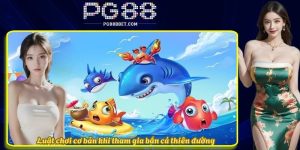 Luật chơi cơ bản khi tham gia bắn cá thiên đường