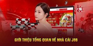 Những tin tức chung khi giới thiệu J88