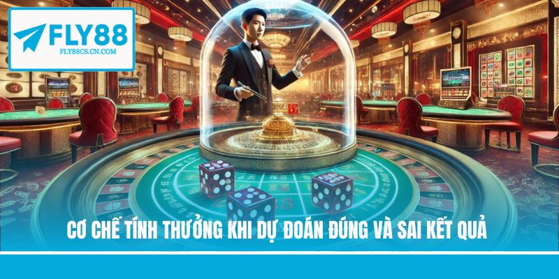 Cơ chế tính thưởng khi dự đoán đúng và sai kết quả